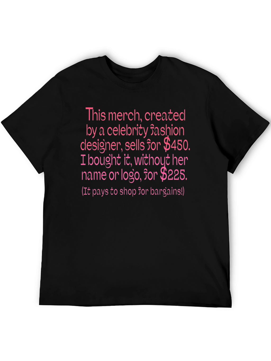 Celebrity Fashion Parody T-Shirt