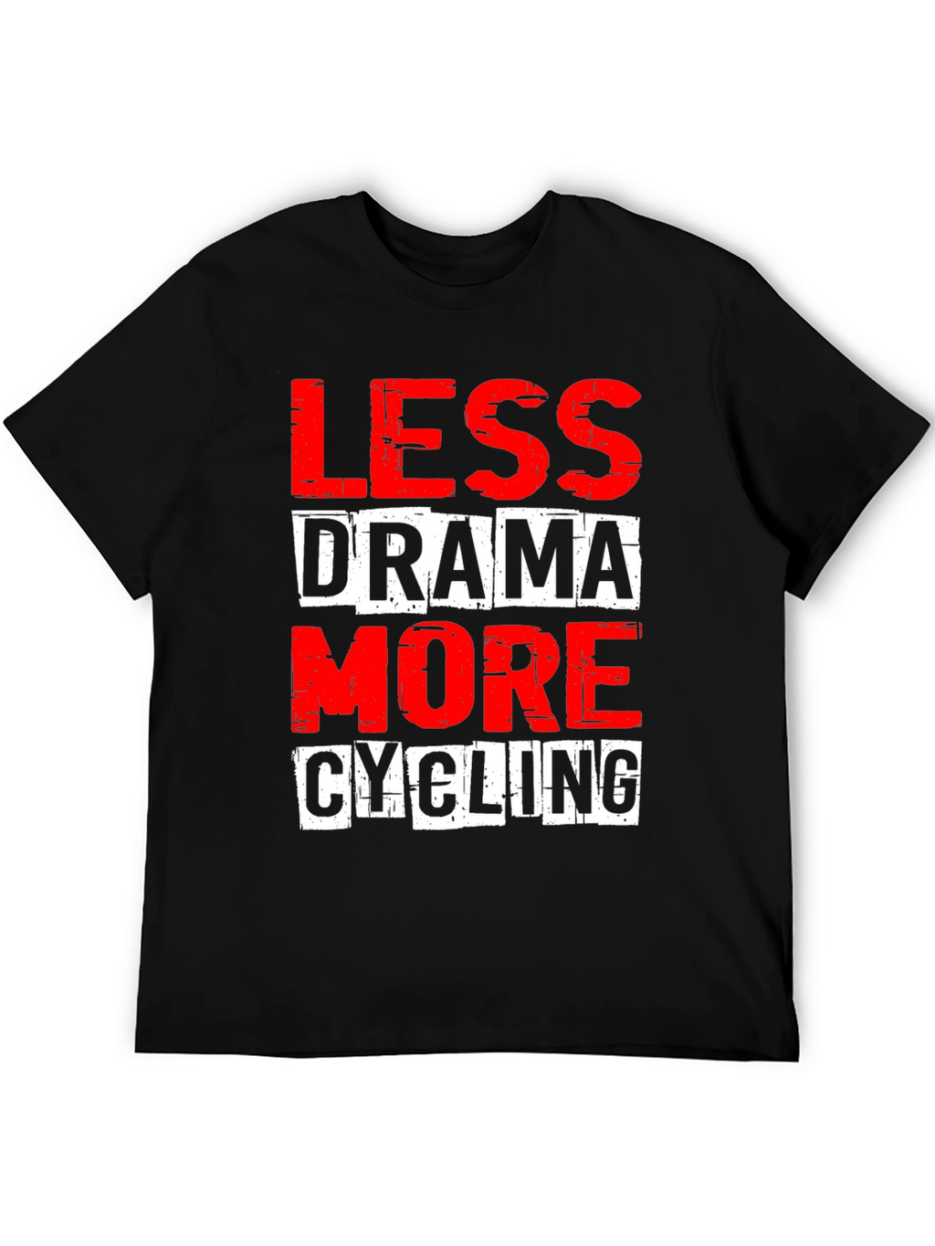 Less Drama More Cycling Graphic Tee