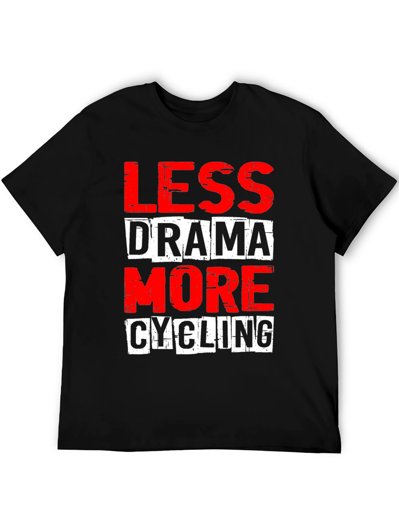 Less Drama More Cycling Graphic Tee