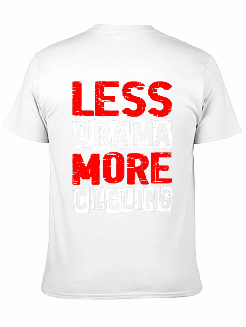 Less Drama More Cycling Graphic Tee