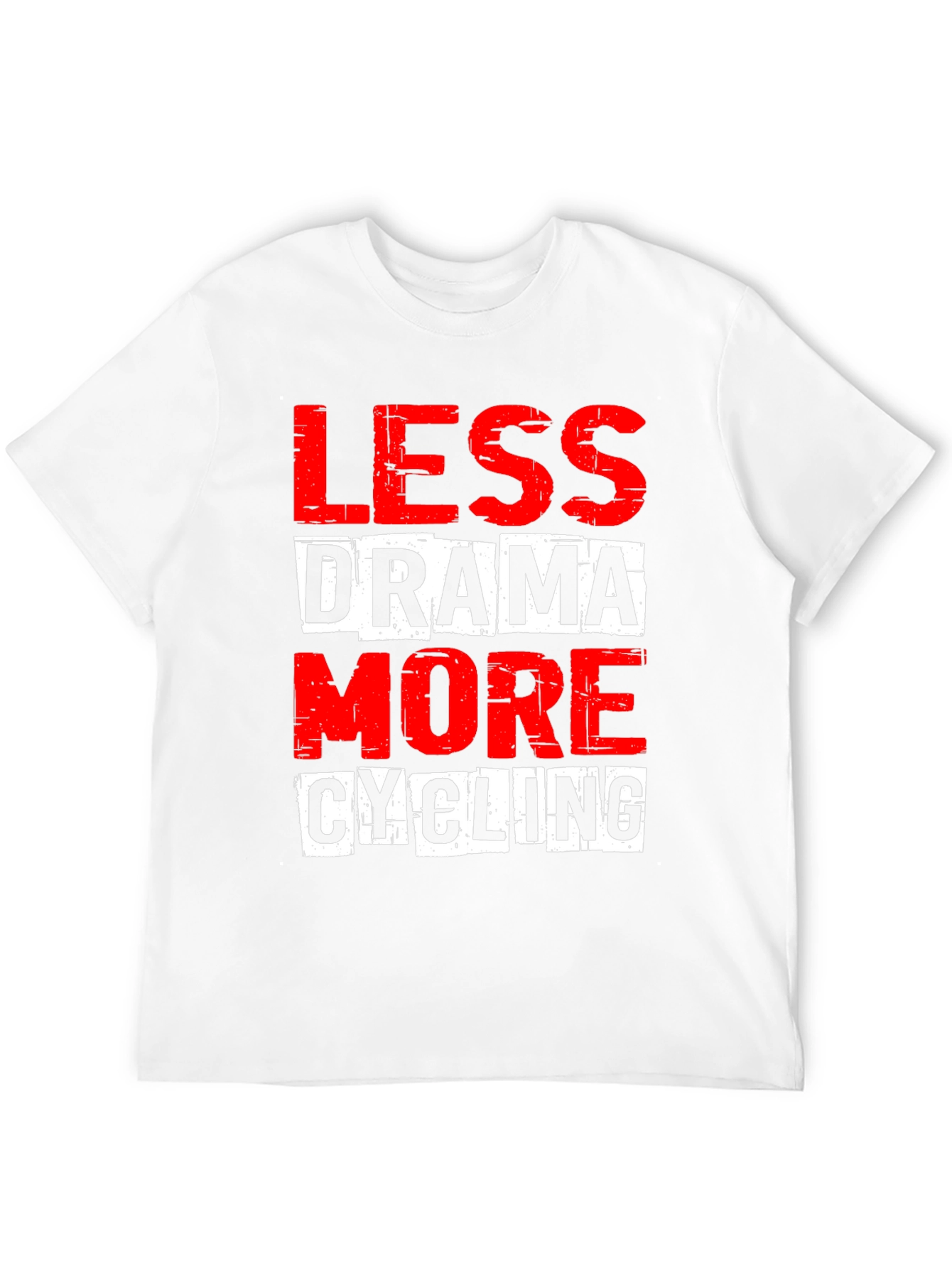 Less Drama More Cycling Graphic Tee