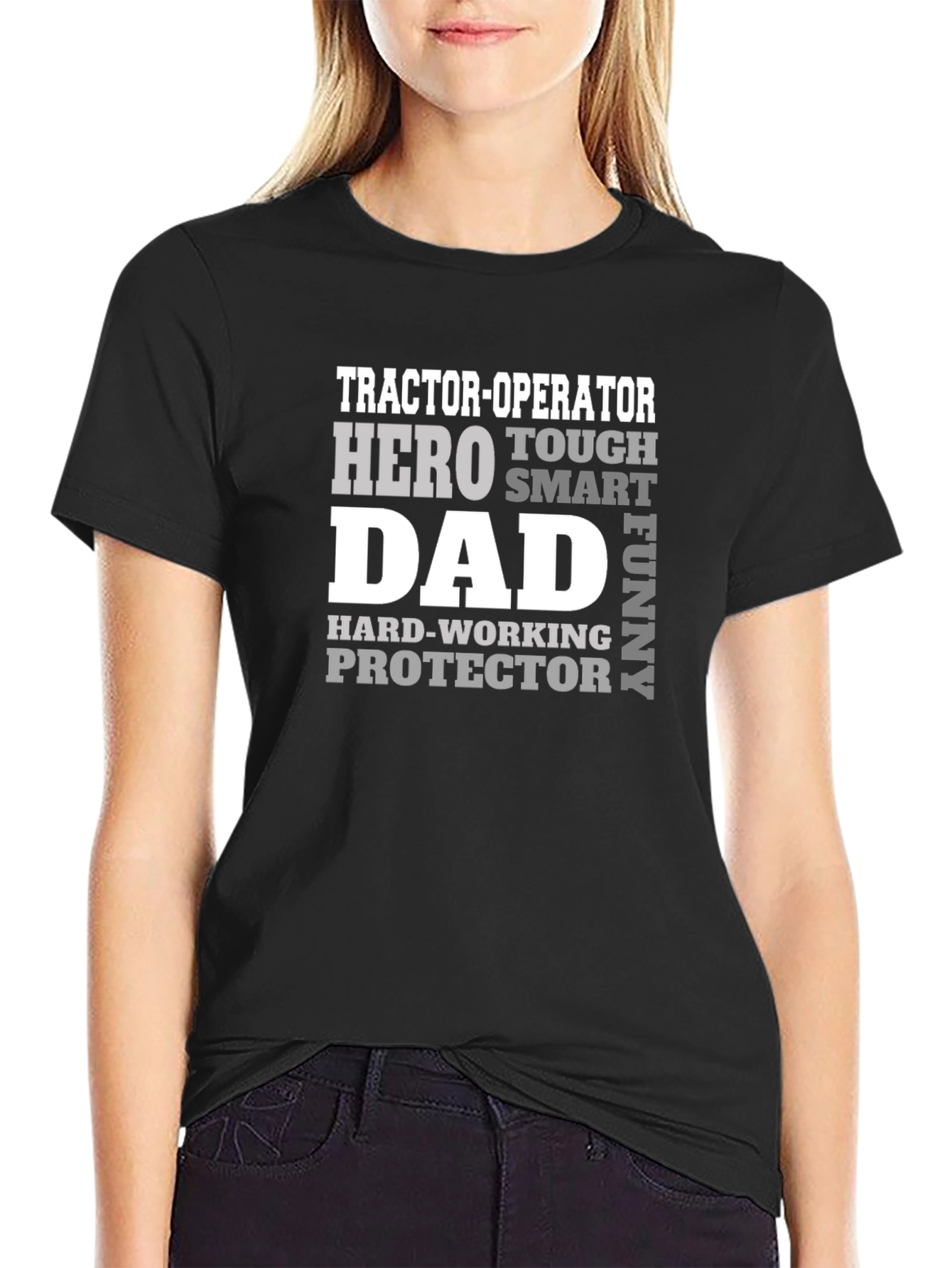 Tractor Operator Dad T-Shirt - Hero Tough Protector