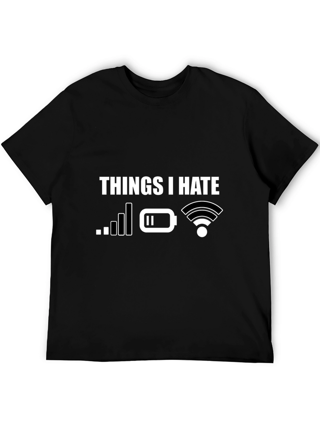 Humorous Tech Hater T-Shirt - Things I Hate
