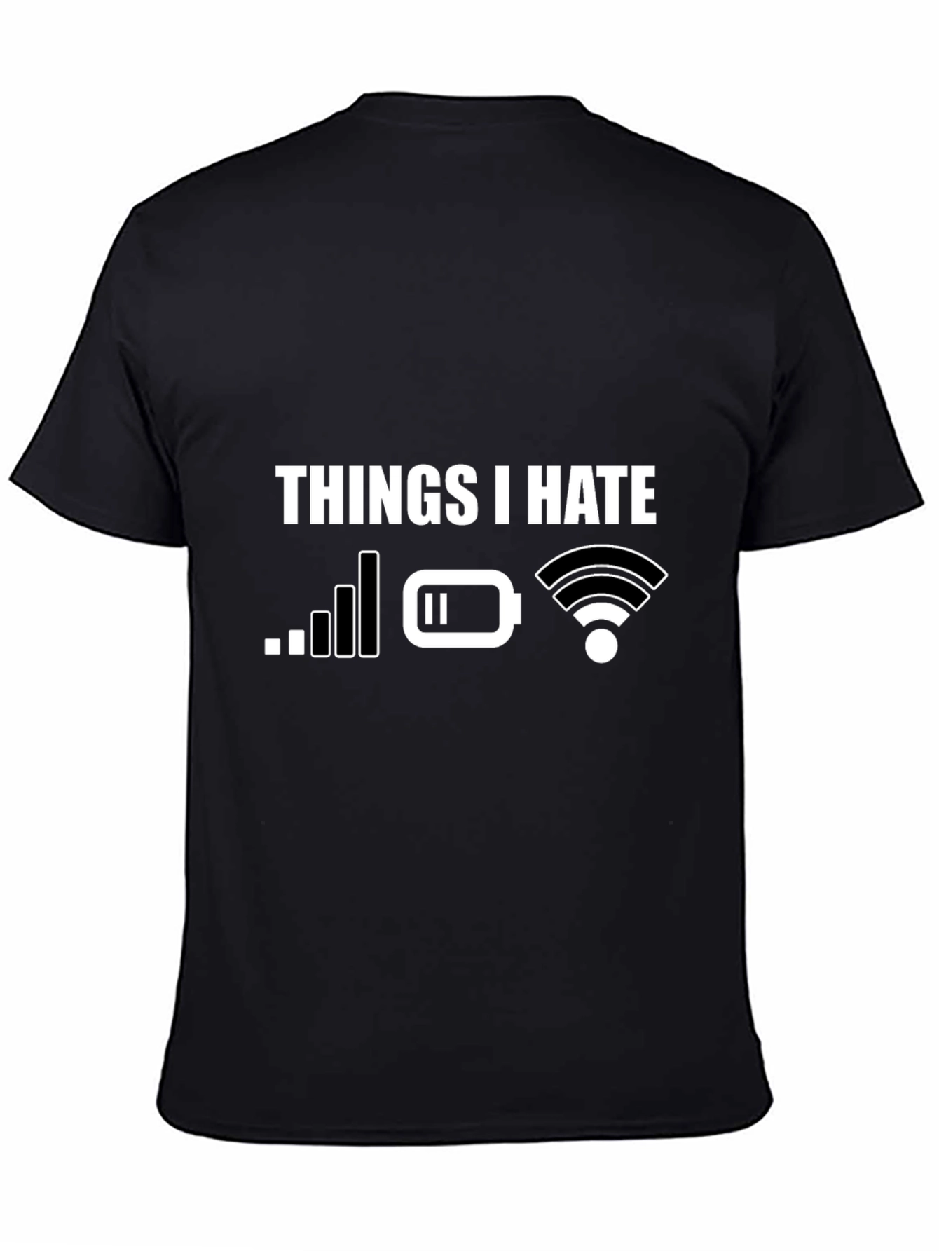 Humorous Tech Hater T-Shirt - Things I Hate