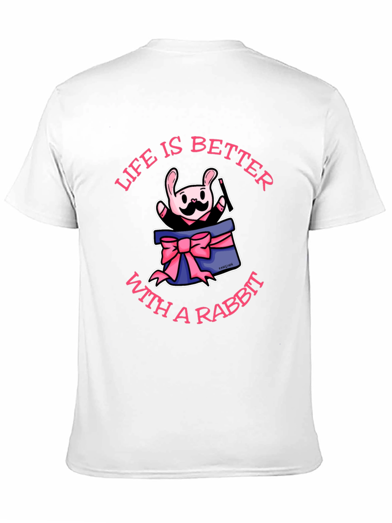 Life Is Better With A Rabbit T-Shirt
