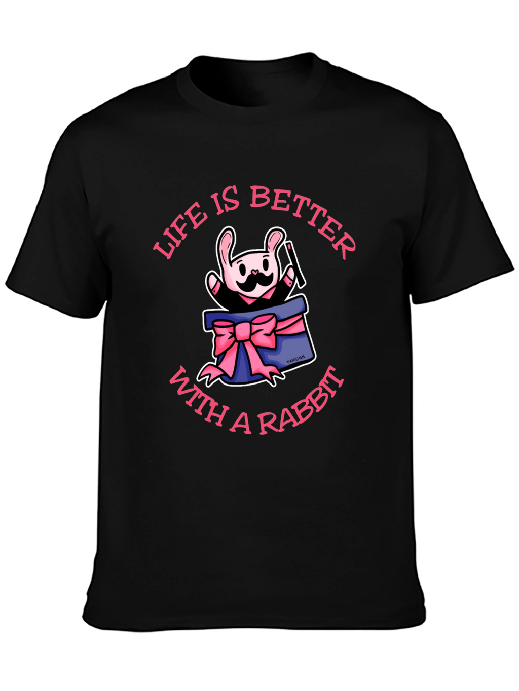 Life Is Better With A Rabbit T-Shirt