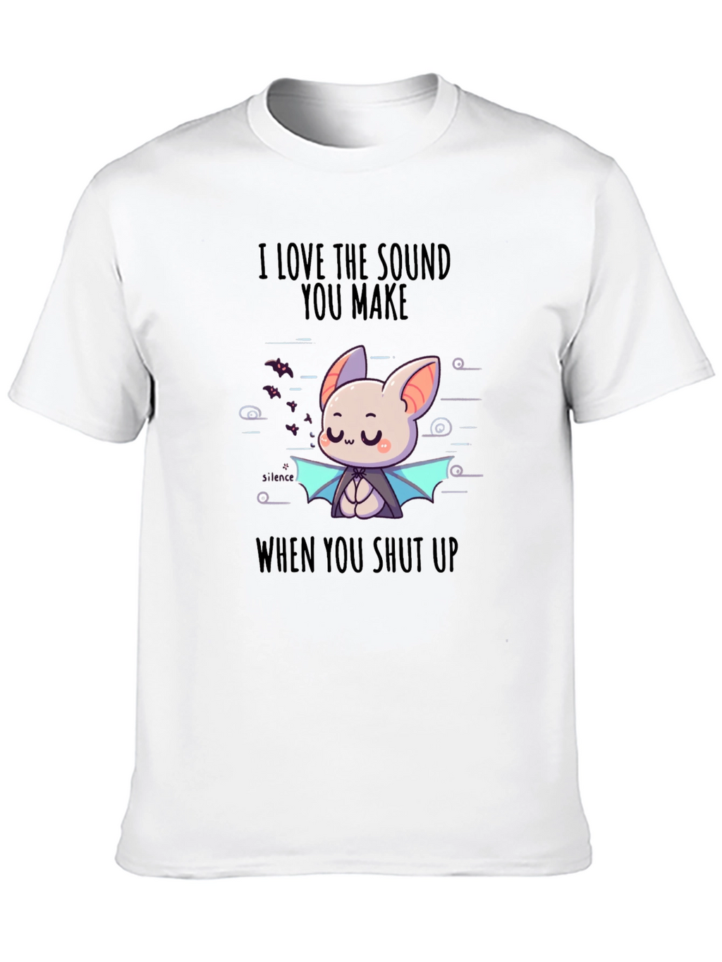 Funny Bat Graphic Tee - Shut Up Humor