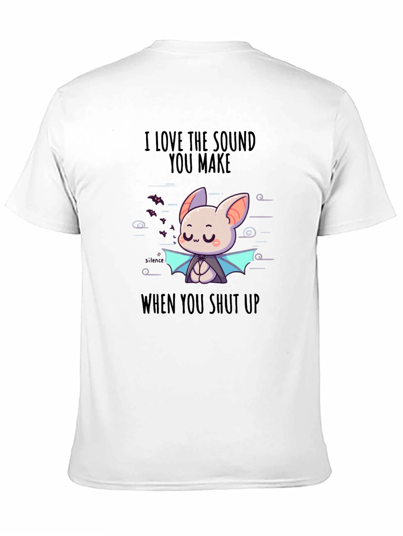 Funny Bat Graphic Tee - Shut Up Humor