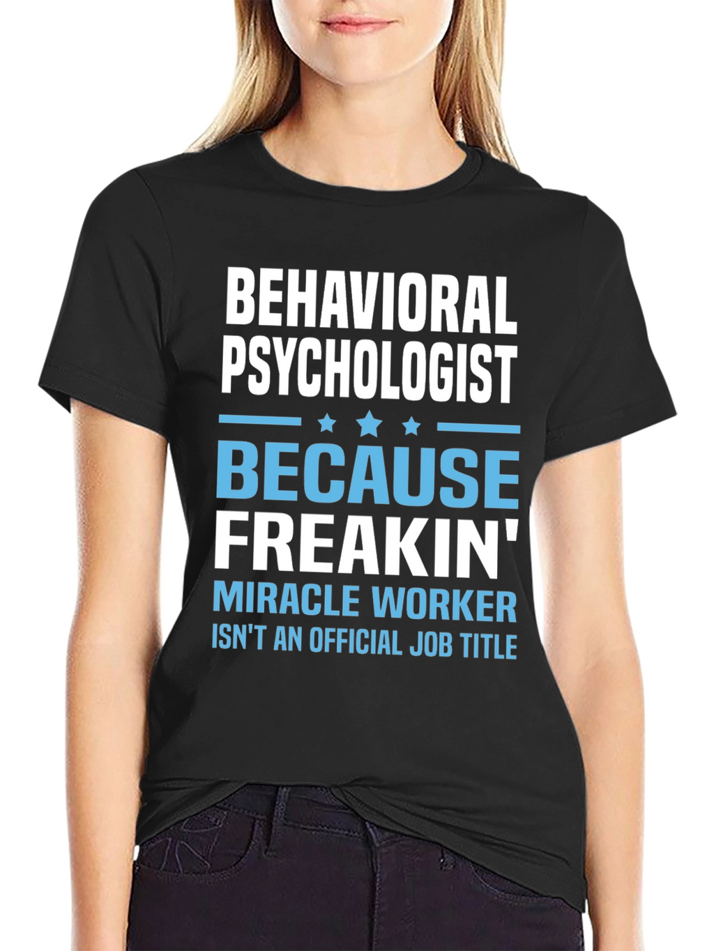 Behavioral Psychologist Novelty T-Shirt
