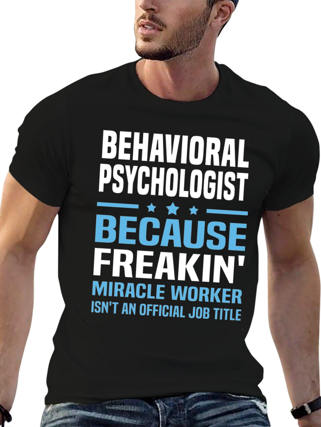 Behavioral Psychologist Novelty T-Shirt