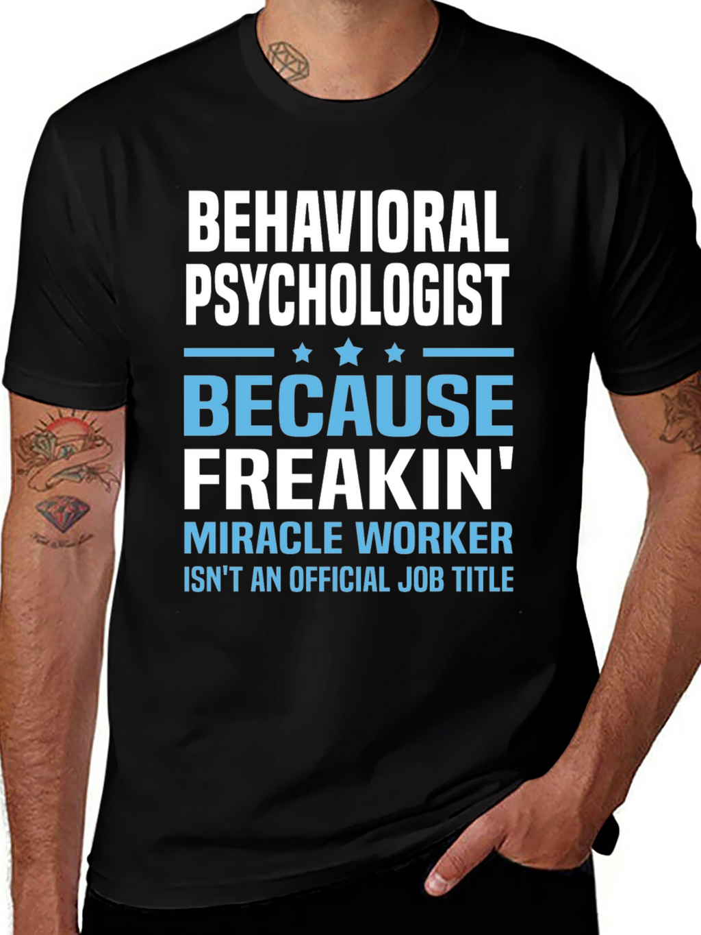 Behavioral Psychologist Novelty T-Shirt