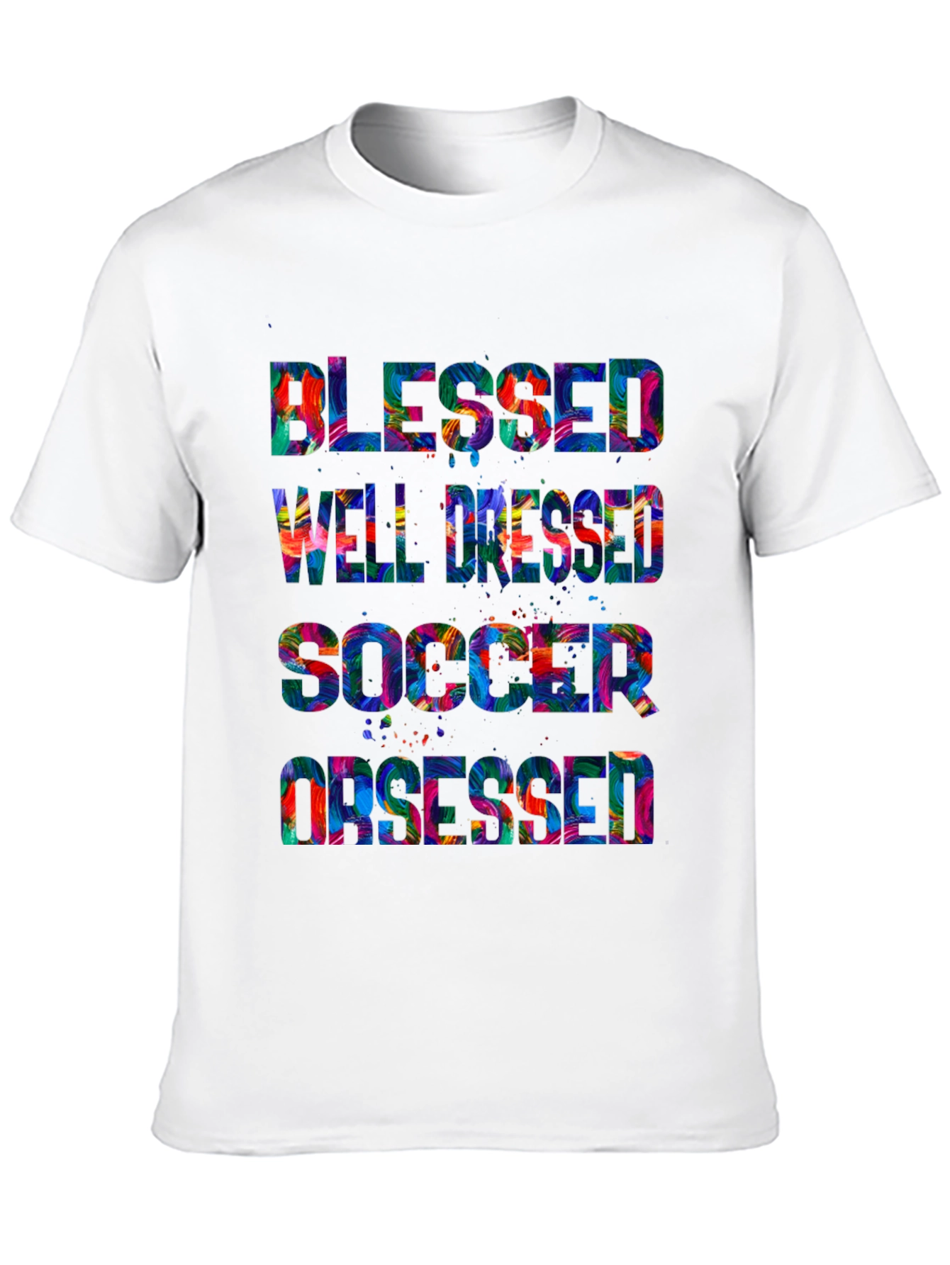 Blessed Well Dressed Soccer Obsessed T-Shirt