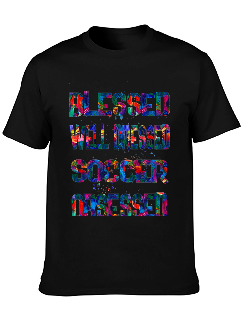 Blessed Well Dressed Soccer Obsessed T-Shirt