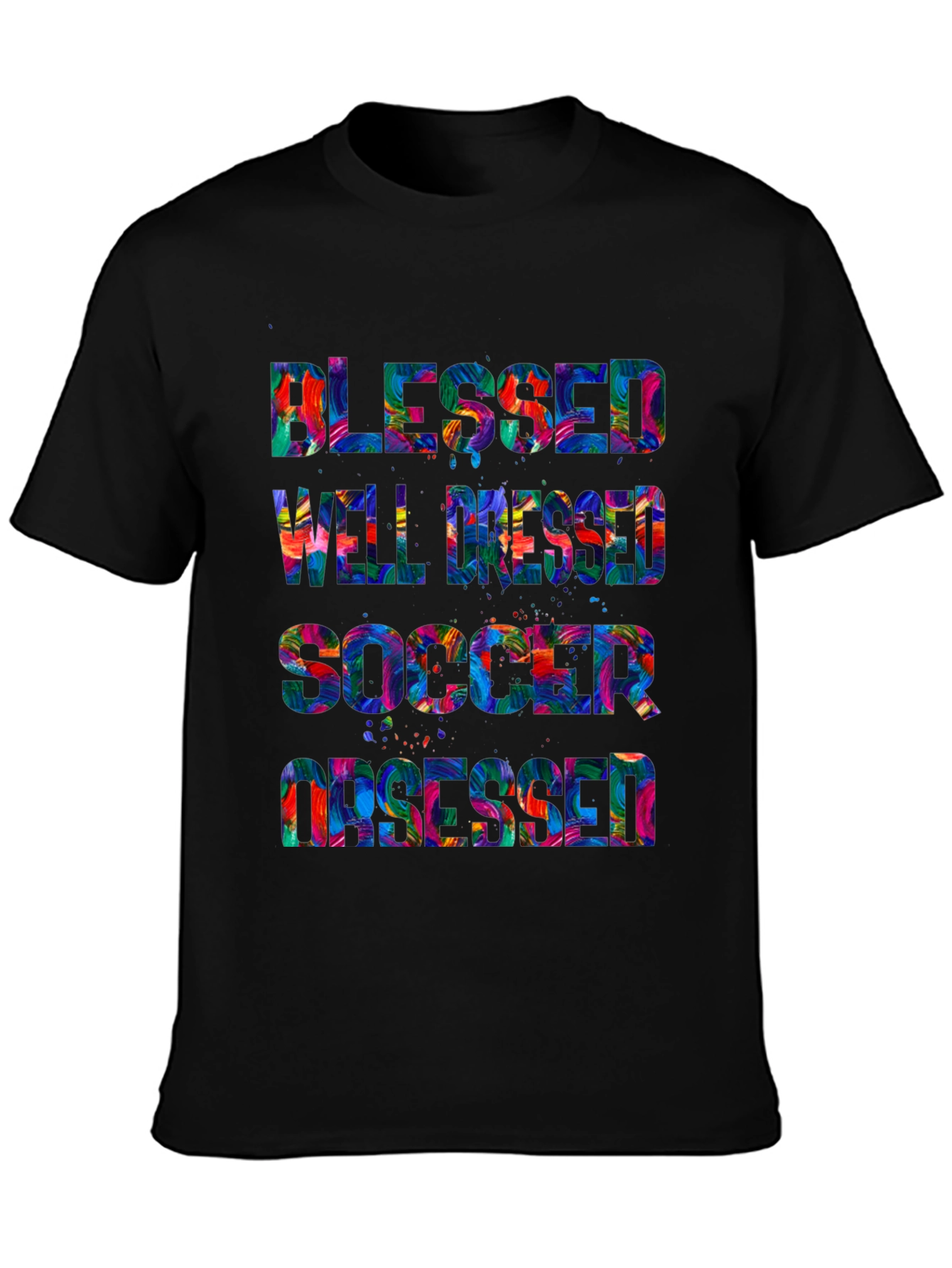 Blessed Well Dressed Soccer Obsessed T-Shirt