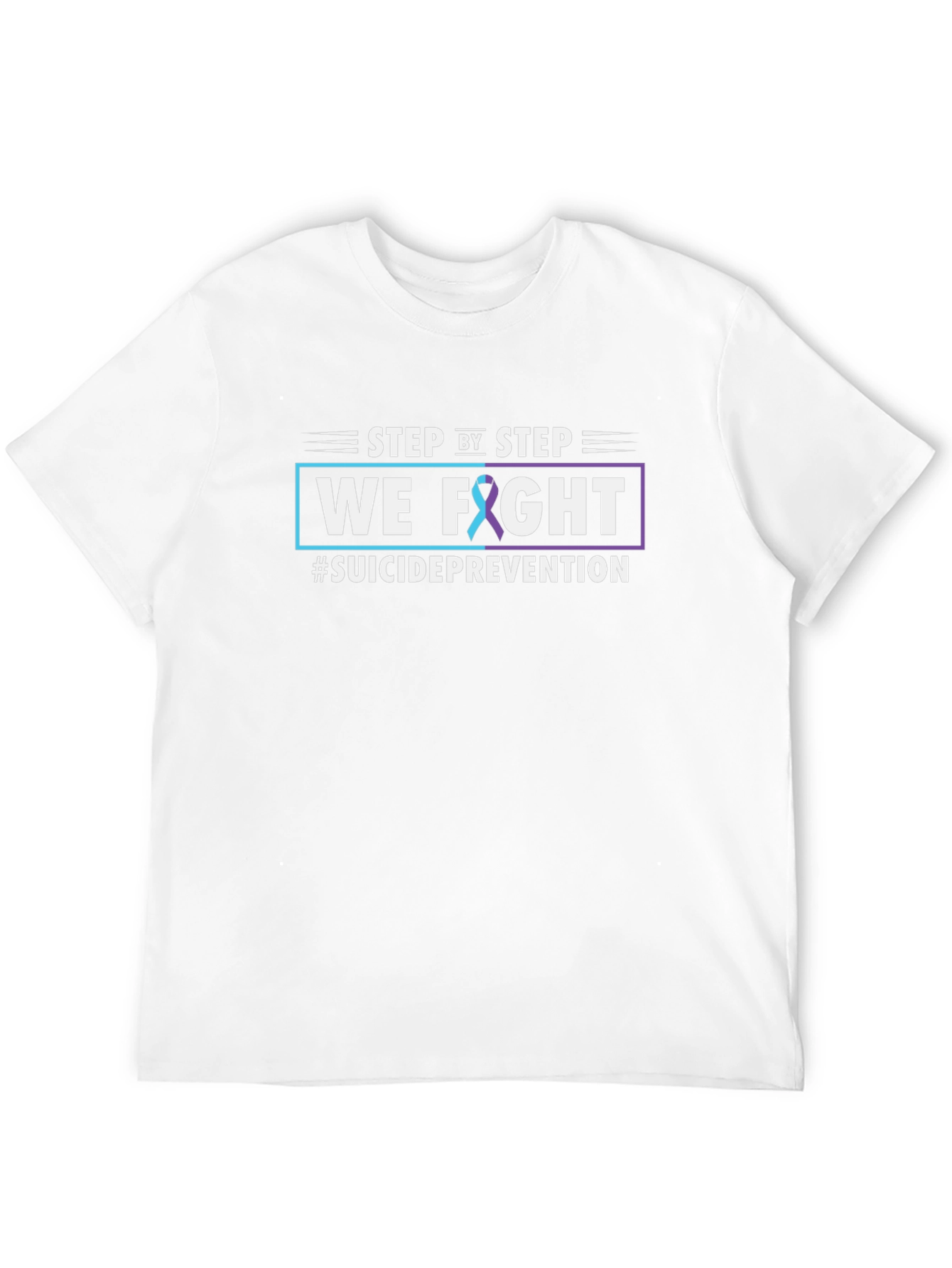Suicide Prevention T-Shirt: Step by Step We Fight