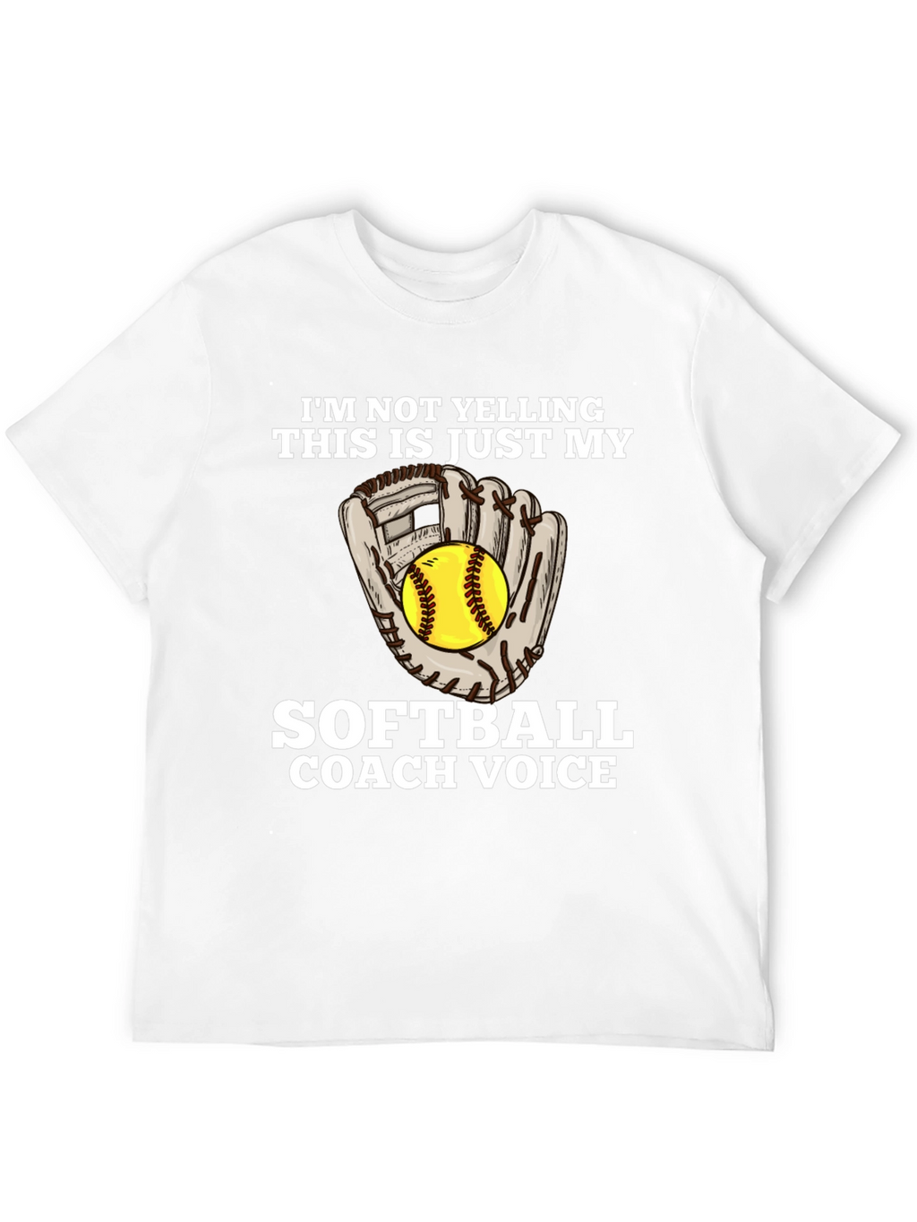 Softball Coach Voice T-Shirt