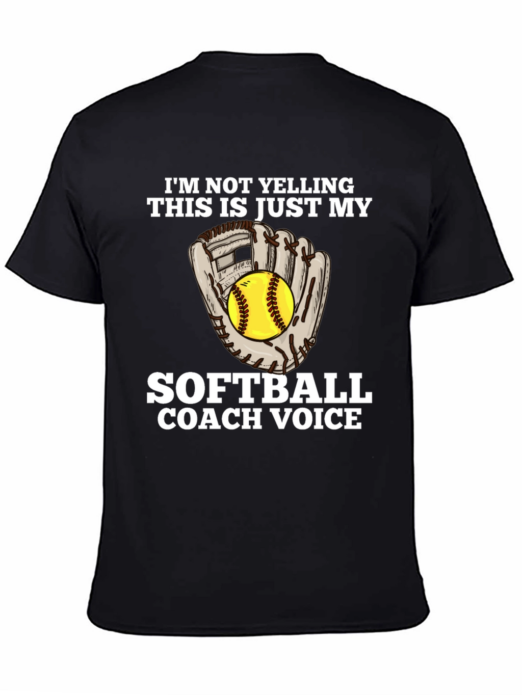 Softball Coach Voice T-Shirt