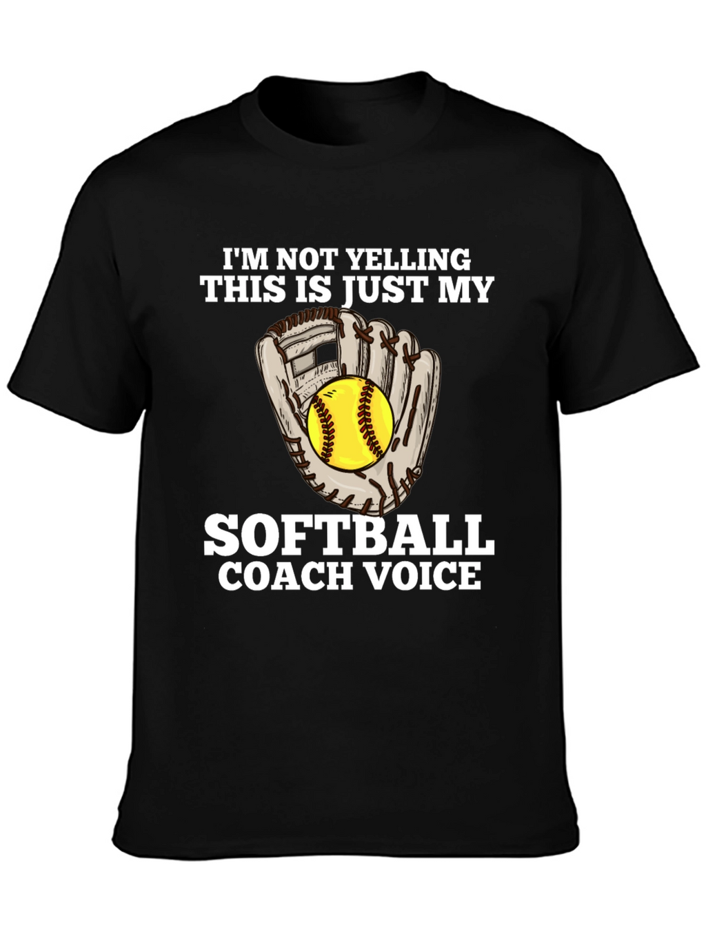 Softball Coach Voice T-Shirt