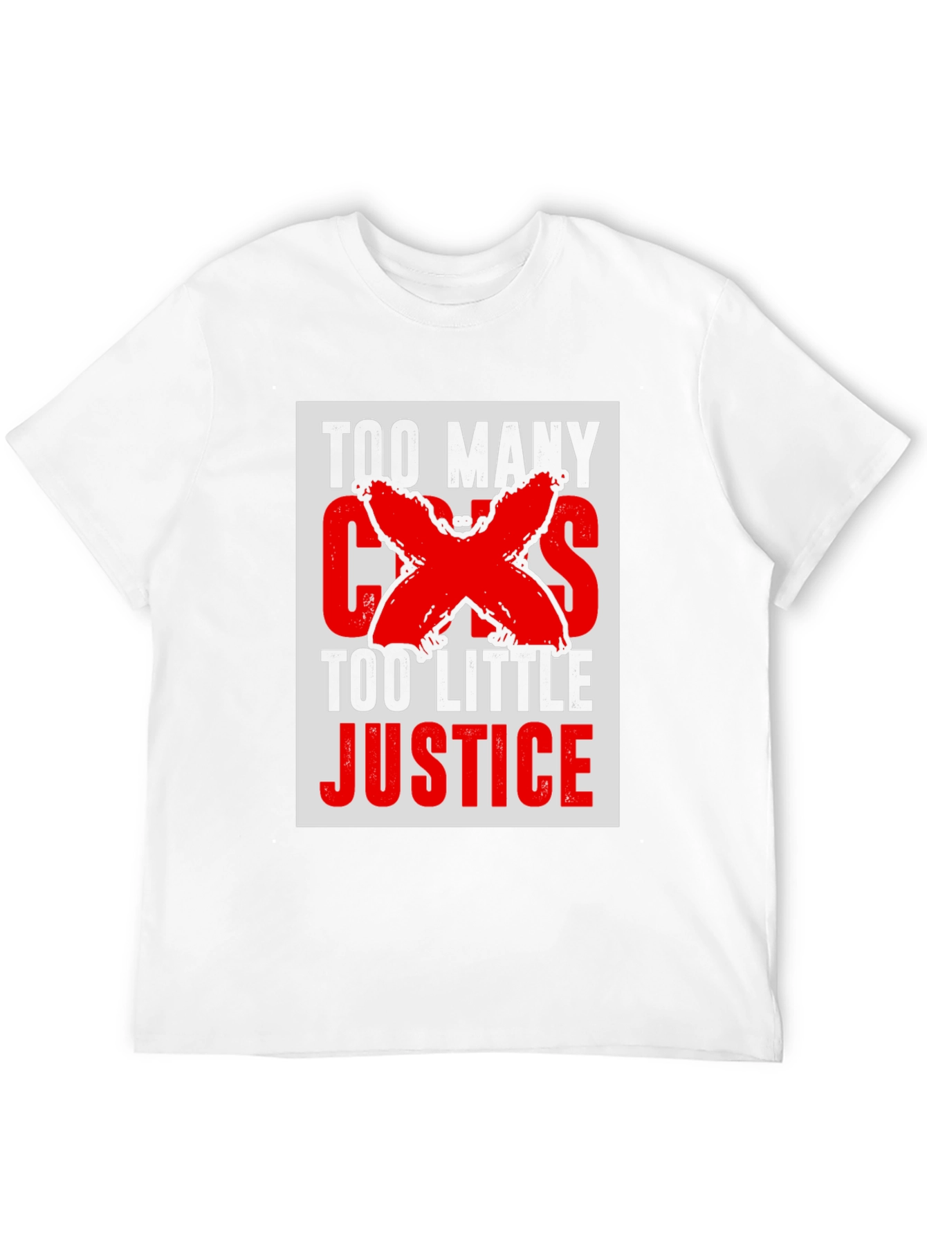 Too Many Cases Too Little Justice T-Shirt