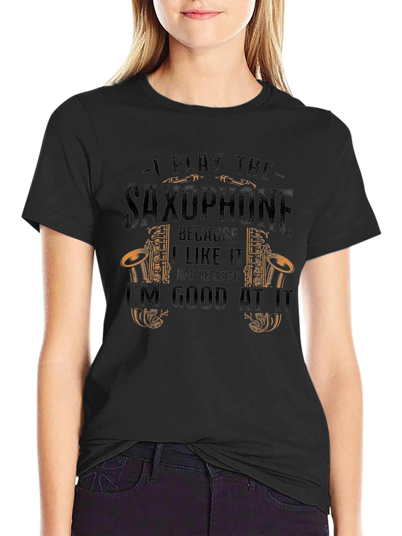 Saxophone Player T-Shirt - I Play the Saxophone Because I Like It