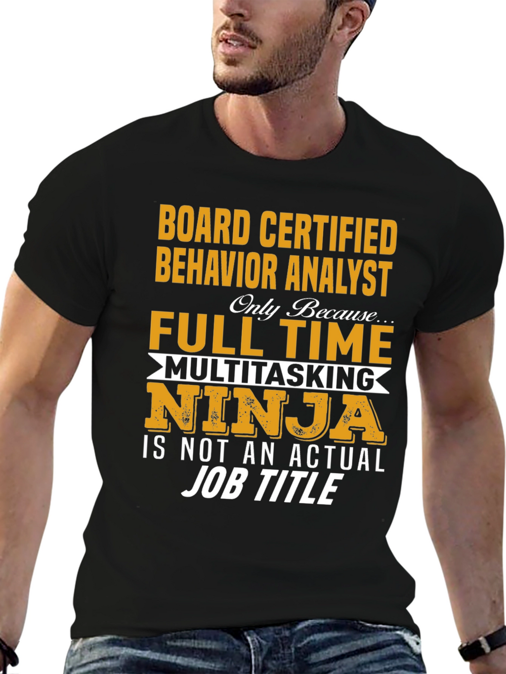 Board Certified Behavior Analyst T-Shirt