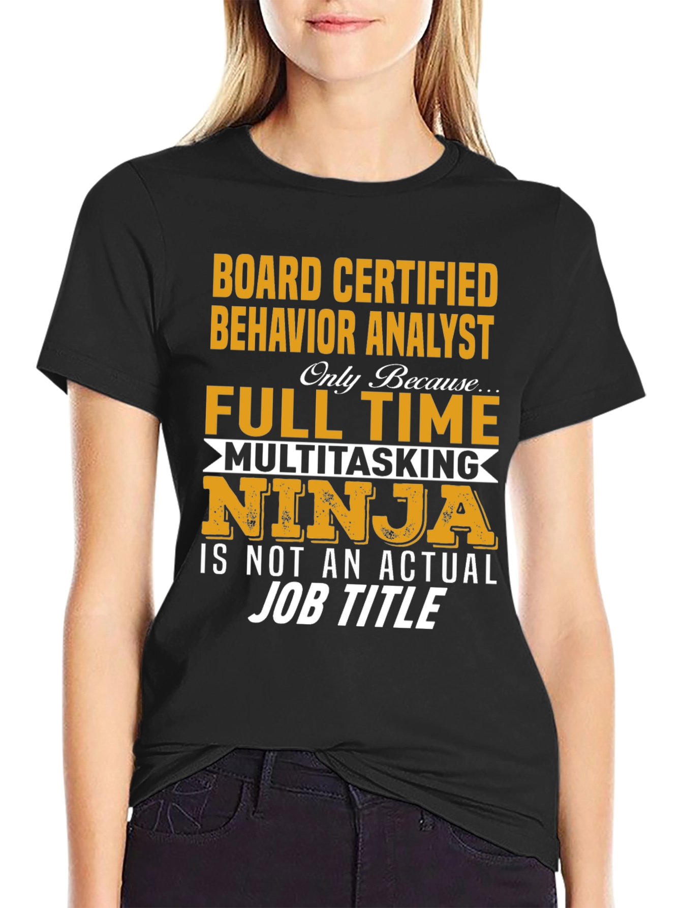 Board Certified Behavior Analyst T-Shirt