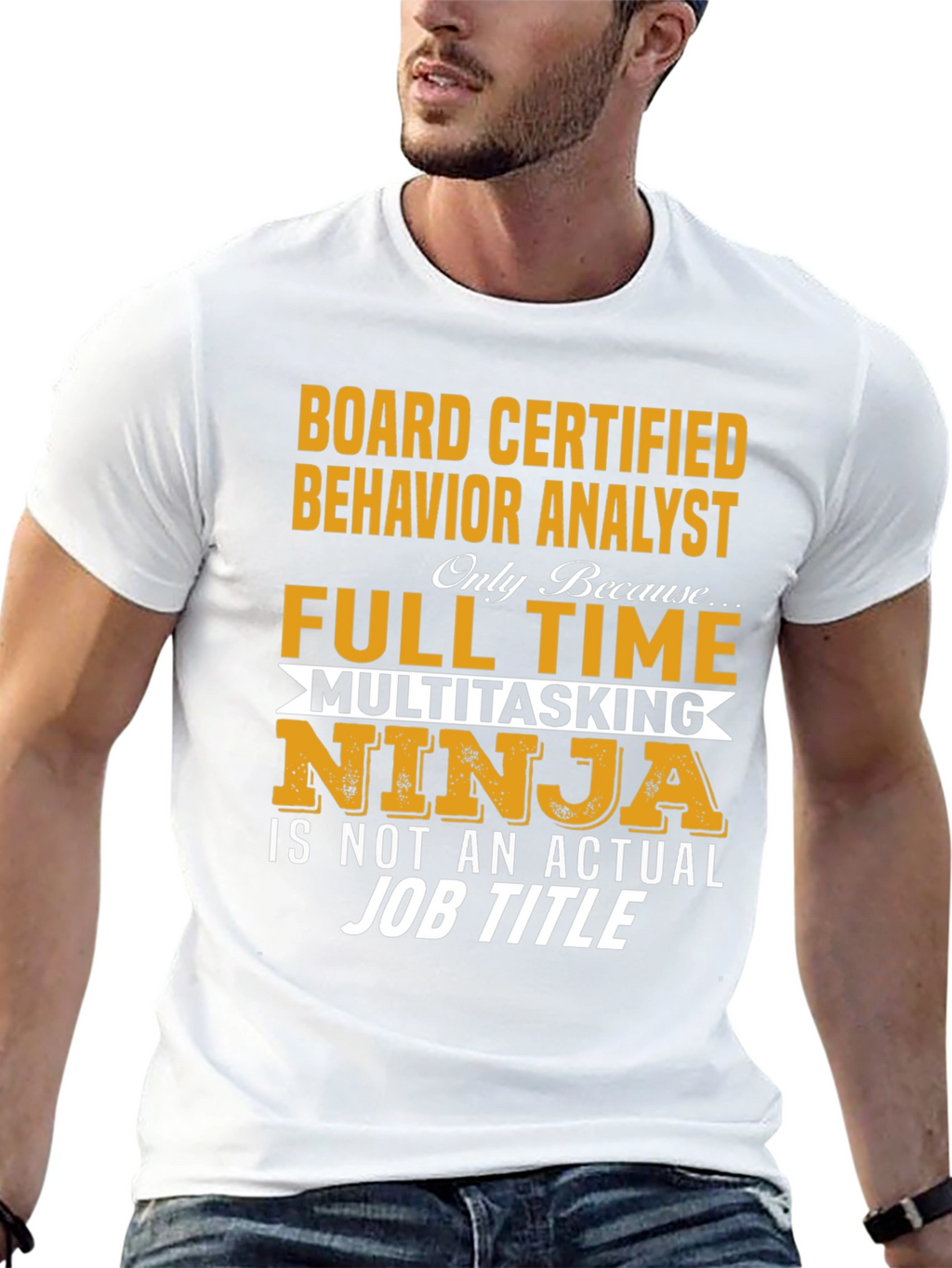 Board Certified Behavior Analyst T-Shirt