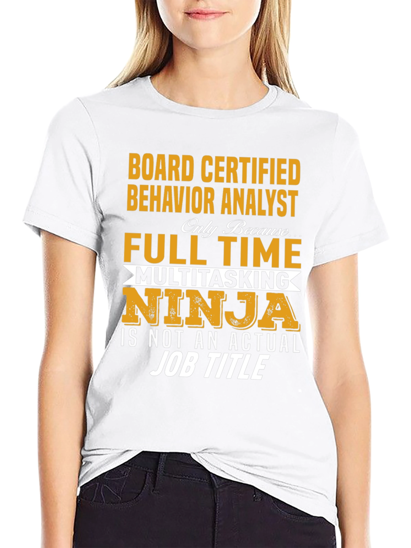 Board Certified Behavior Analyst T-Shirt