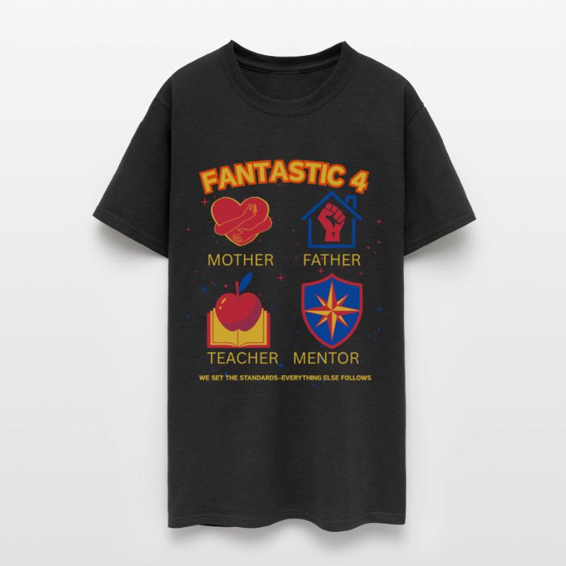 Father Mother Teacher Mentor FANTASTIC 4