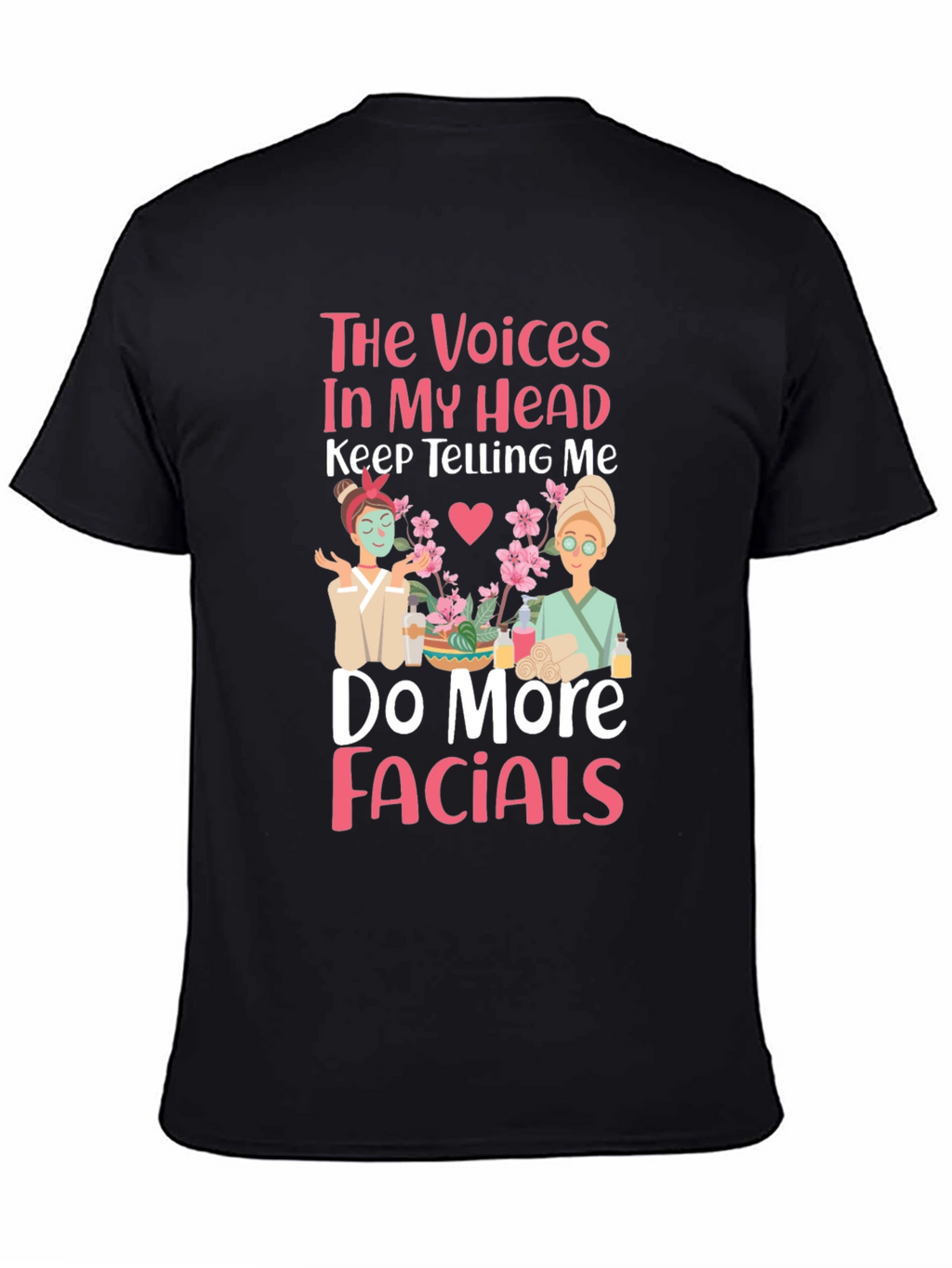 Voices in My Head Facials T-Shirt