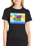 Climate Action Now Graphic T-Shirt