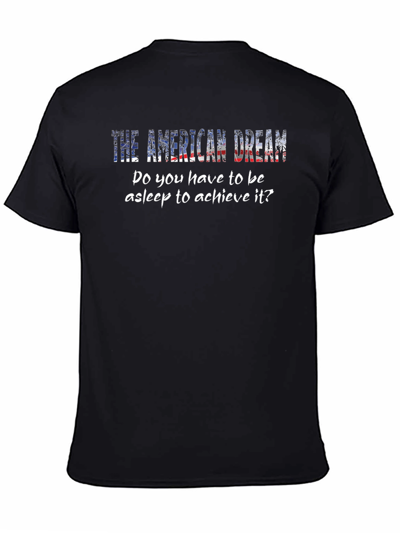 American Dream T-Shirt - Patriotic Novelty Tee