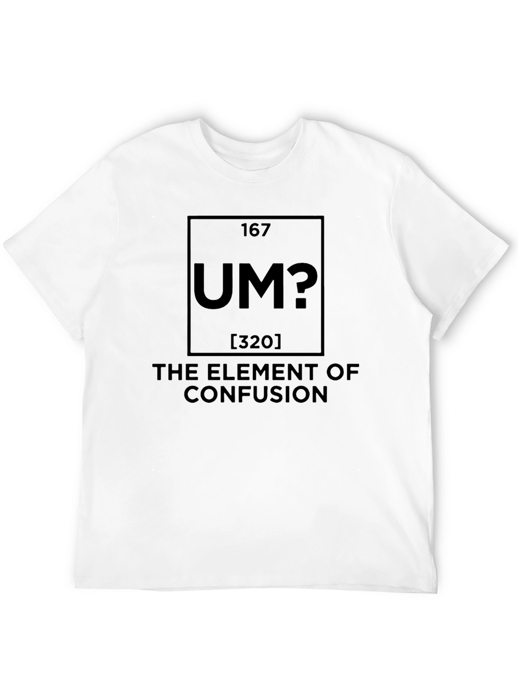 The Element of Confusion Graphic T-Shirt