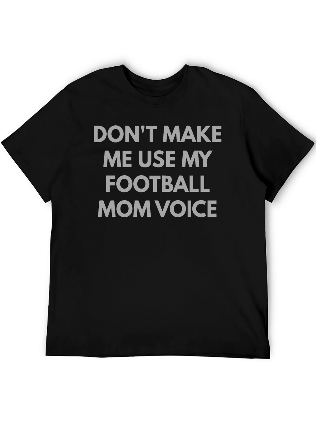 Football Mom Voice T-Shirt - Humorous Tee