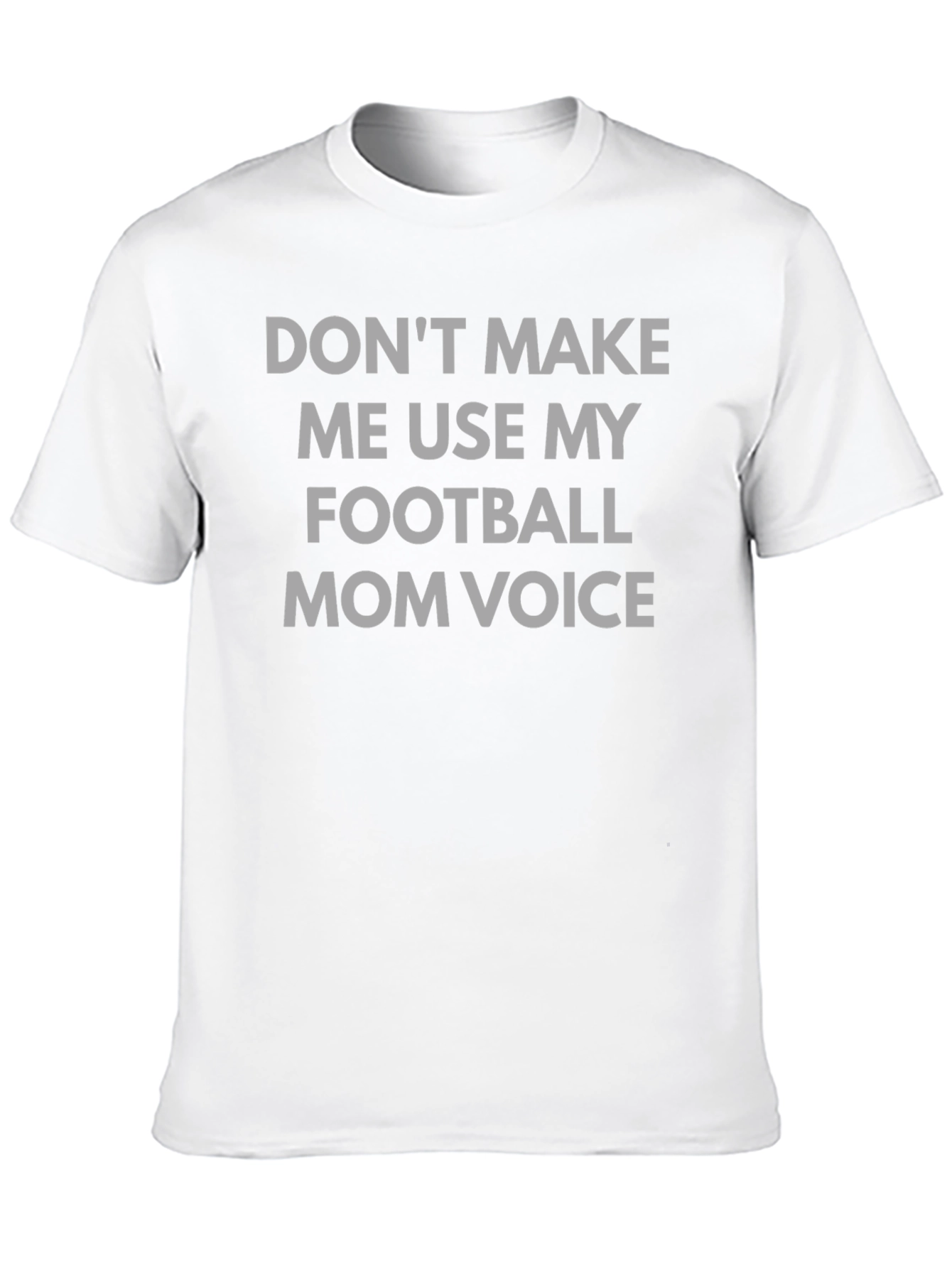 Football Mom Voice T-Shirt - Humorous Tee