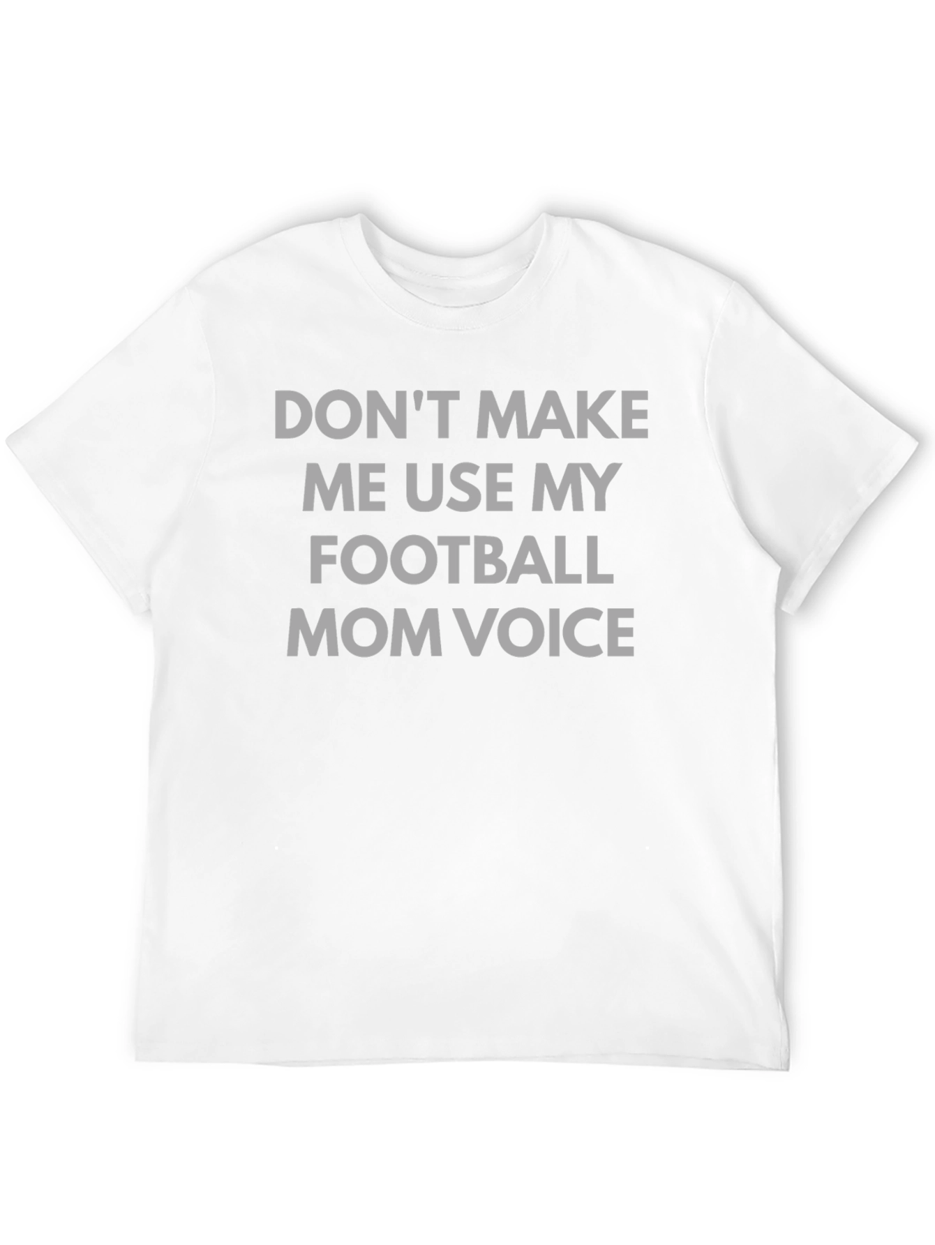 Football Mom Voice T-Shirt - Humorous Tee