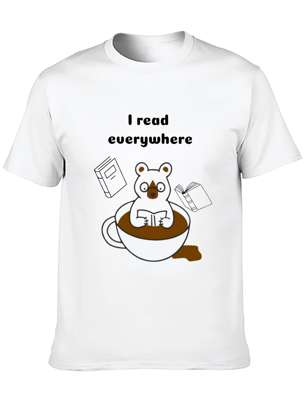 I Read Everywhere T-Shirt: Bear in Coffee Cup