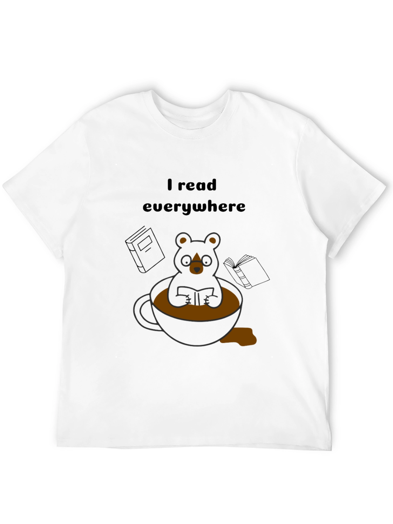 I Read Everywhere T-Shirt: Bear in Coffee Cup
