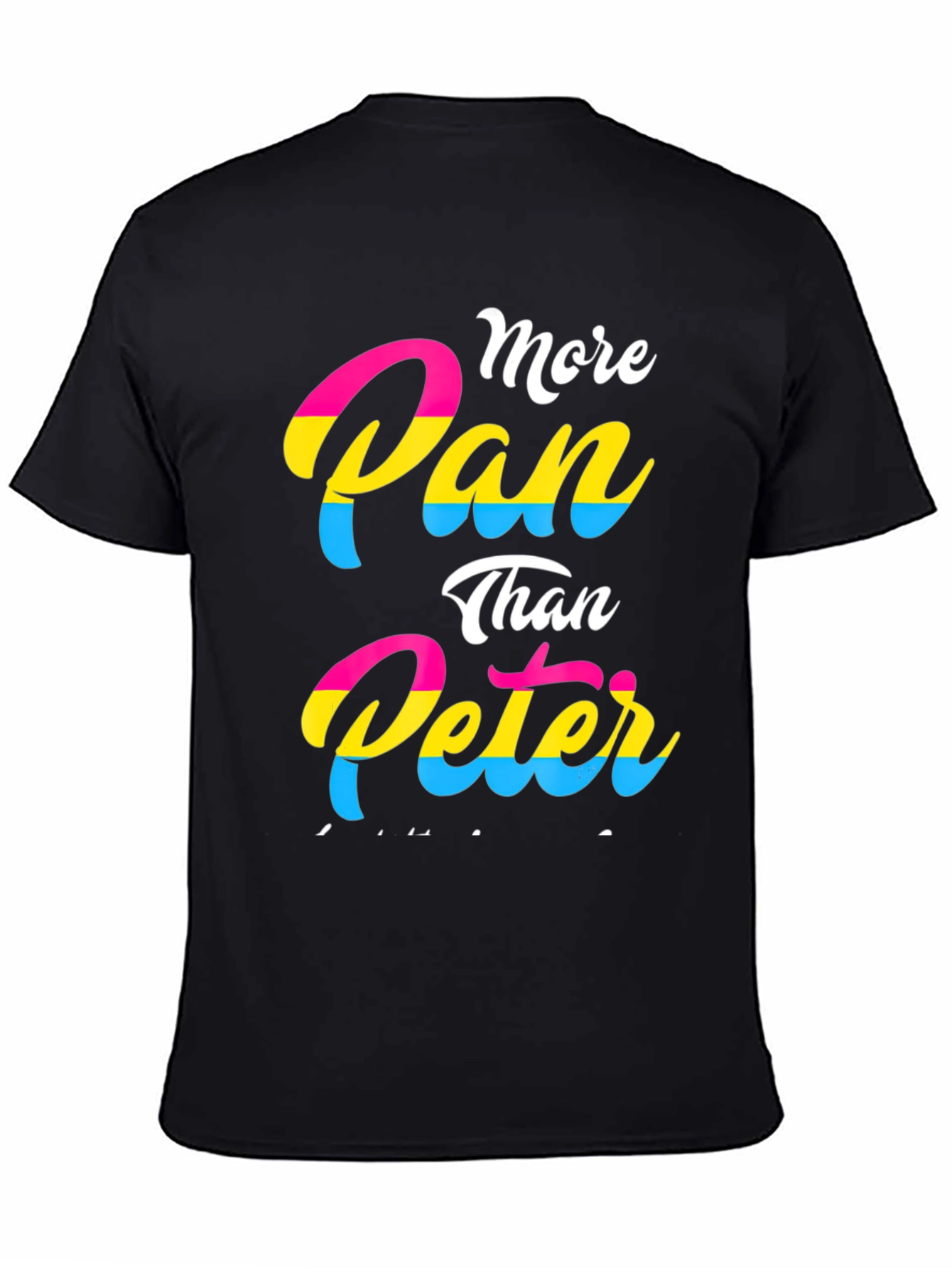 More Pan Than Peter T-Shirt - Pansexual Pride Tee