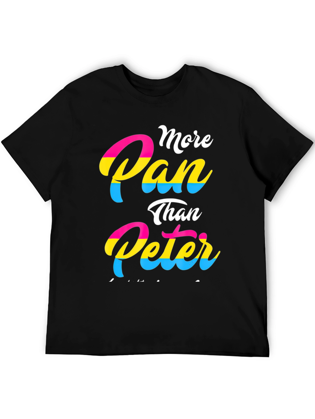 More Pan Than Peter T-Shirt - Pansexual Pride Tee