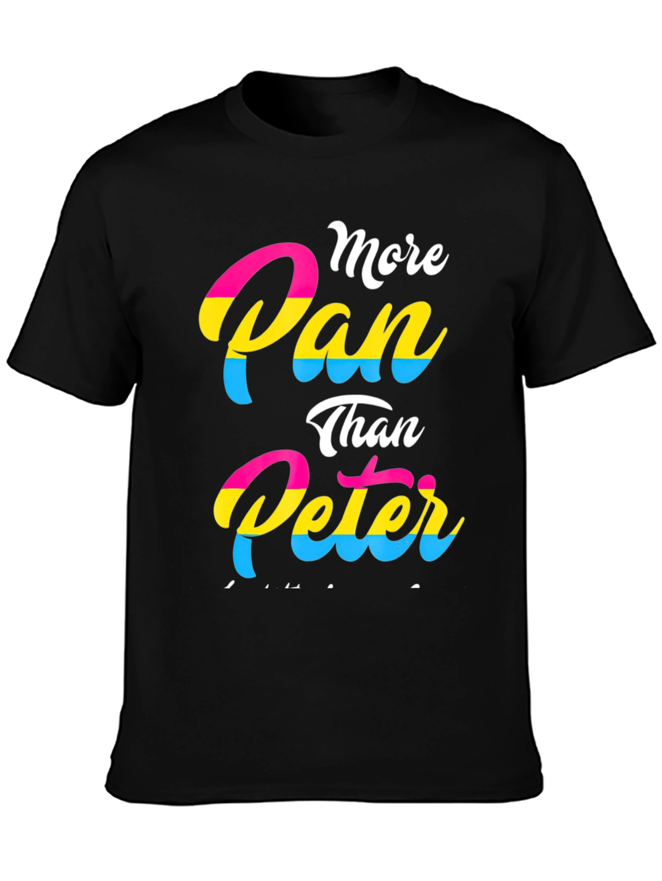 More Pan Than Peter T-Shirt - Pansexual Pride Tee