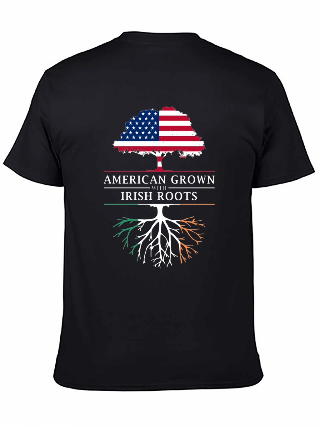 American Grown with Irish Roots T-Shirt