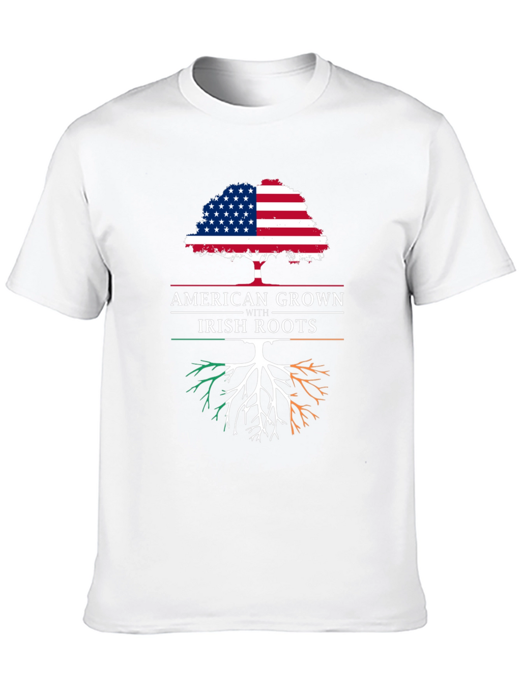 American Grown with Irish Roots T-Shirt