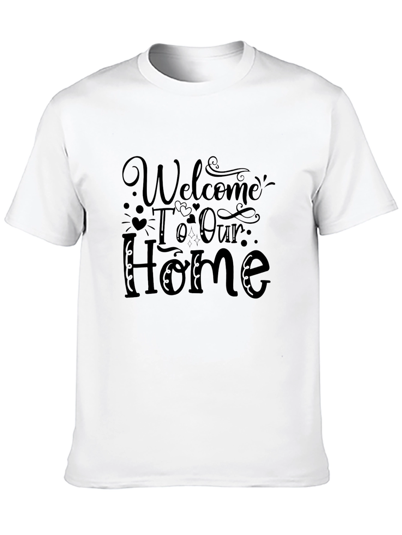 Welcome To Our Home Graphic T-Shirt