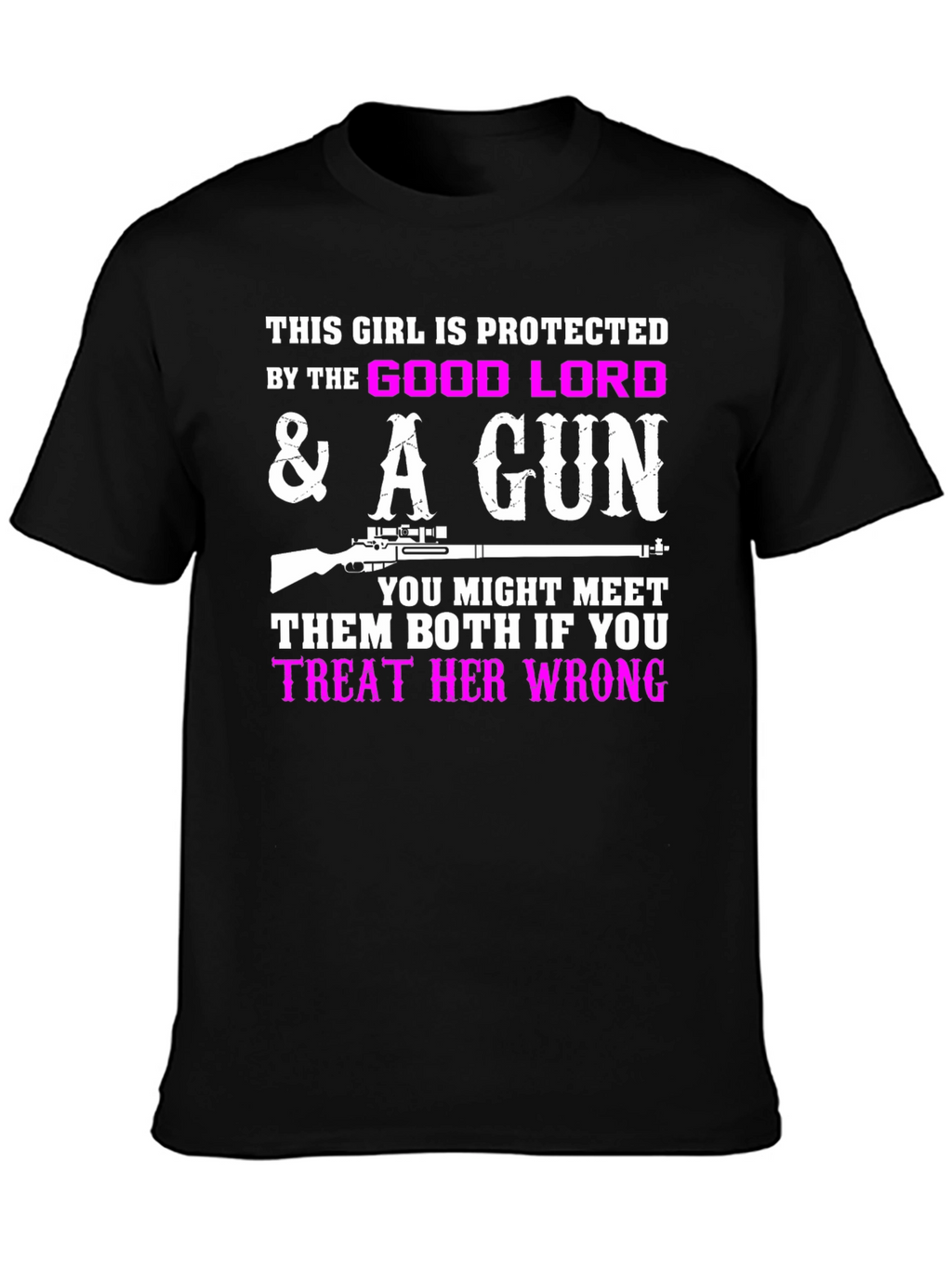 Protected by God & A Gun Graphic T-Shirt