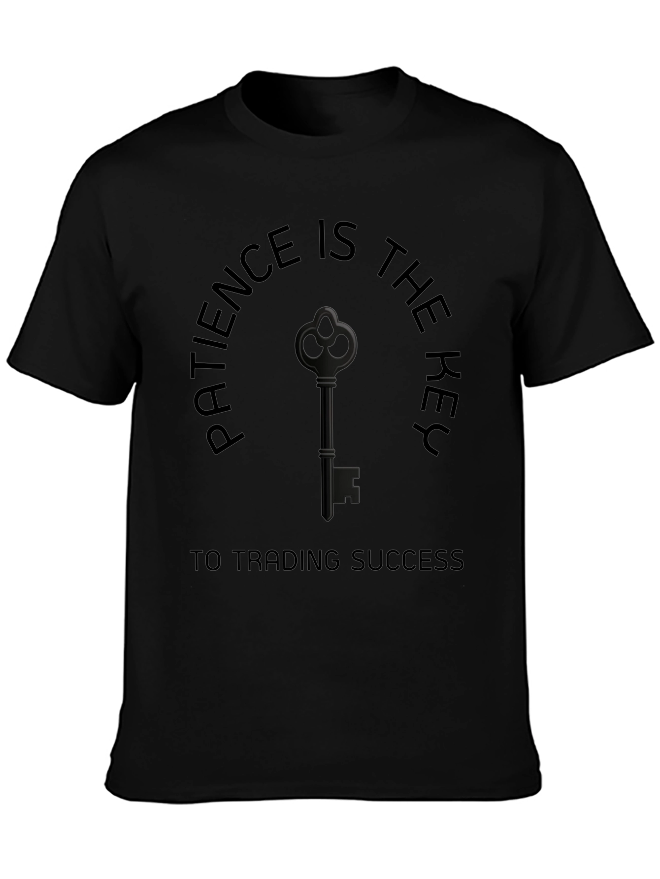 Patience Key Trading Success Graphic T-Shirt