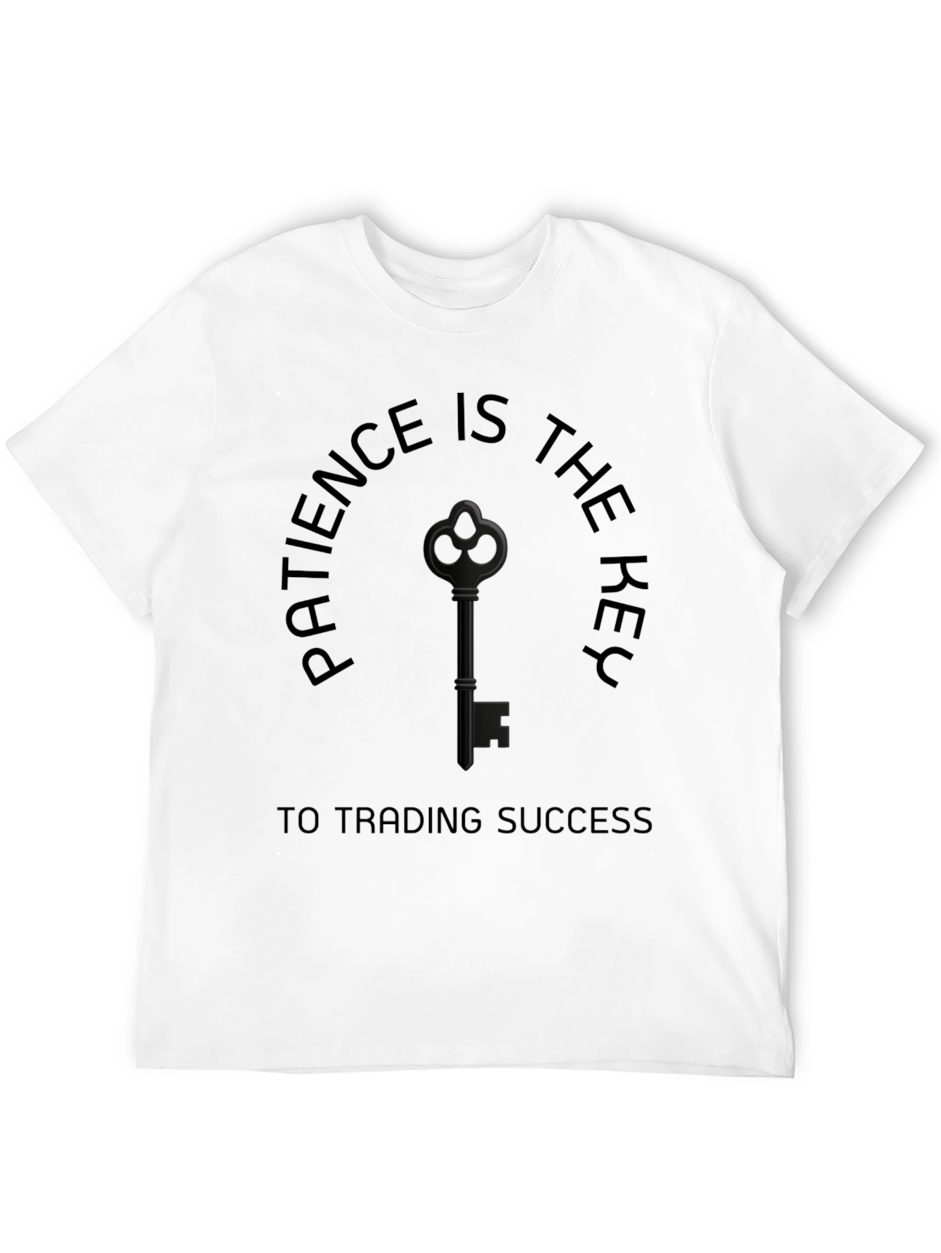 Patience Key Trading Success Graphic T-Shirt