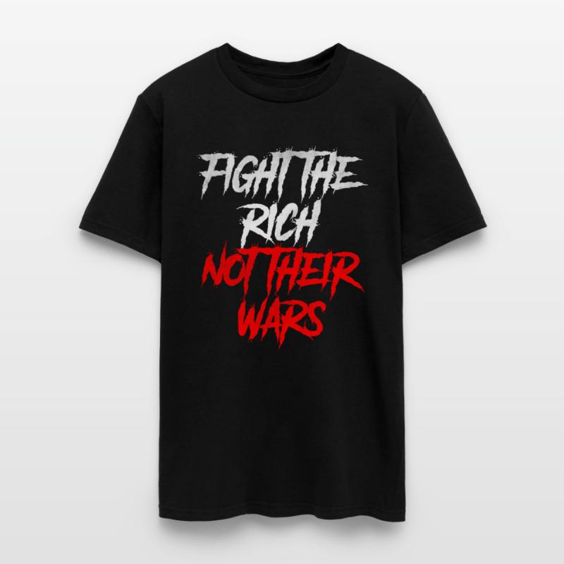Fight the rich not their wars