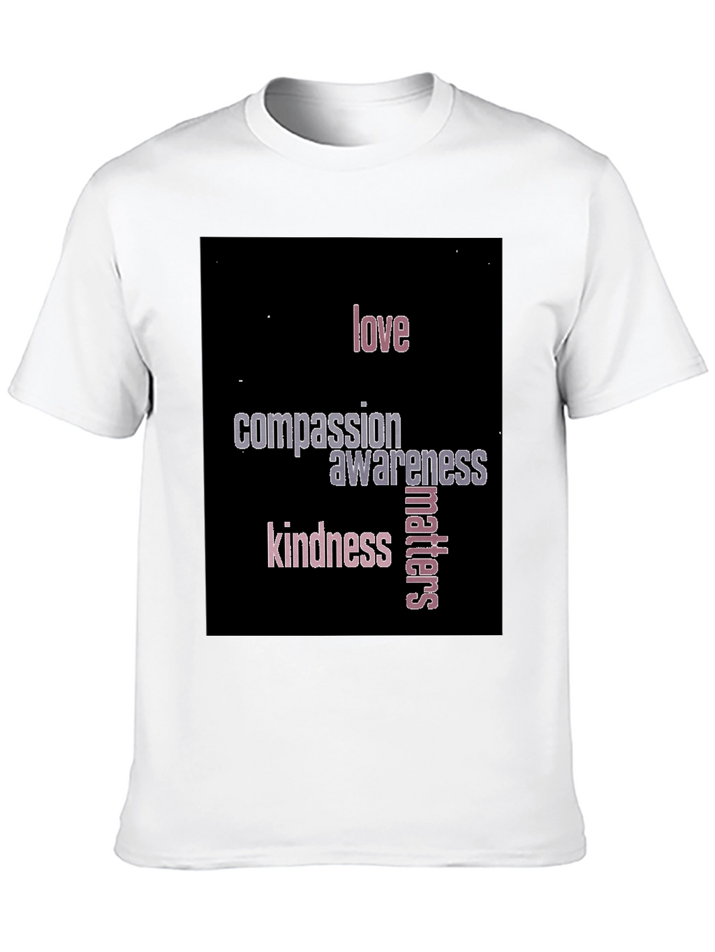 Love Compassion Awareness & Kindness T-Shirt