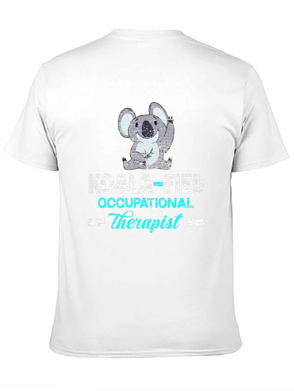 Koala-Fied Occupational Therapist T-Shirt